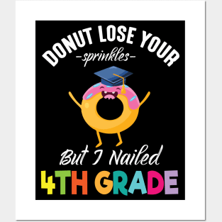 Students Donut Lose Your Sprinkles But I Nailed 4th Grade Posters and Art